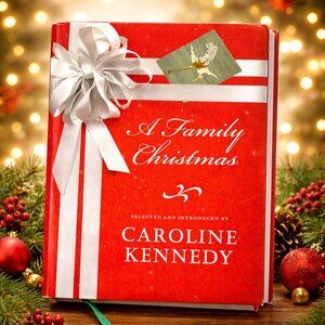 A Family Christmas Hardcover Book by Caroline Kennedy Gift Book